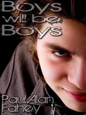cover image of Boys Will Be Boys